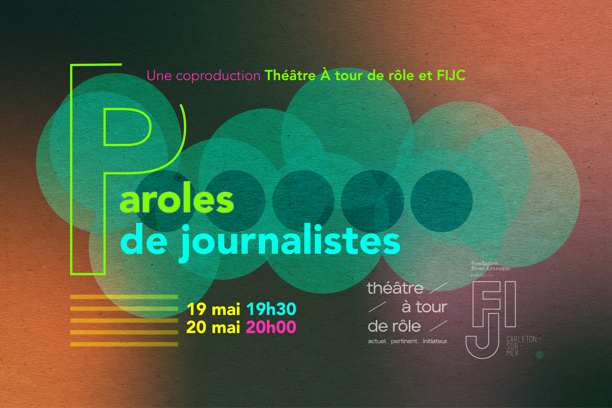 Paroles de journalistes - FIJC - Festival international du journalisme